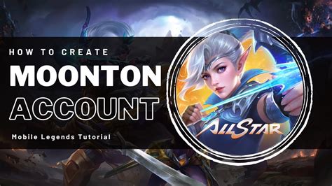 moonton account creation|How To Create Mobile Legends Account (Create Moonton Account).